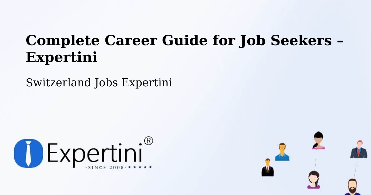 Career Guide for Job Seekers – Uttigen - Uttigen, Switzerland Jobs Expertini