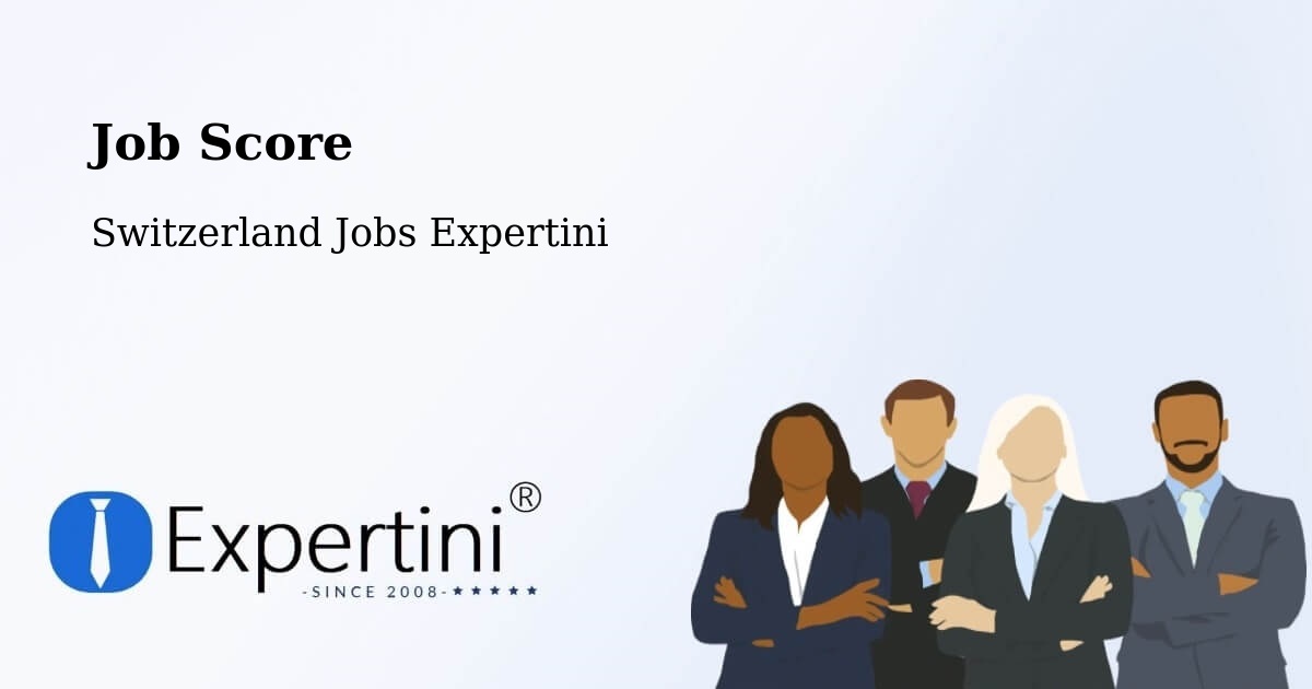 Job Score & Job Description Score Tool – Uttigen - Switzerland Jobs Expertini