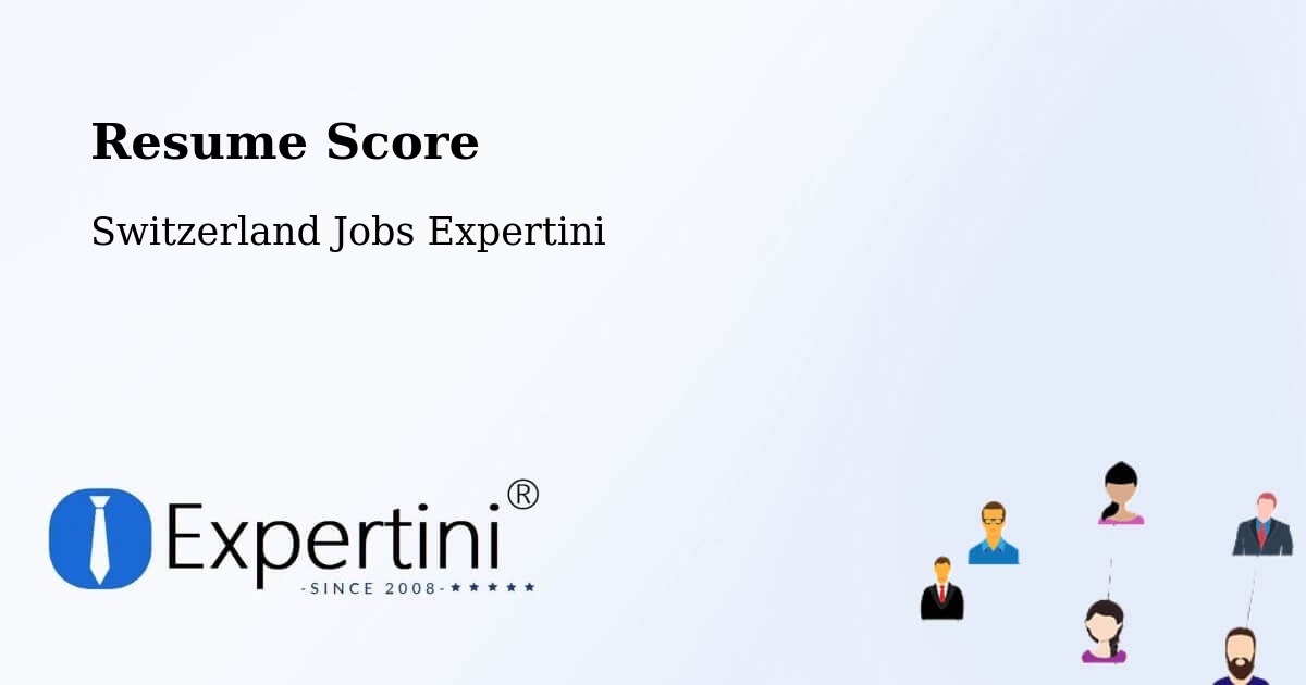 Resume Score & Job Description Match Tool – Uttigen - Switzerland Jobs Expertini